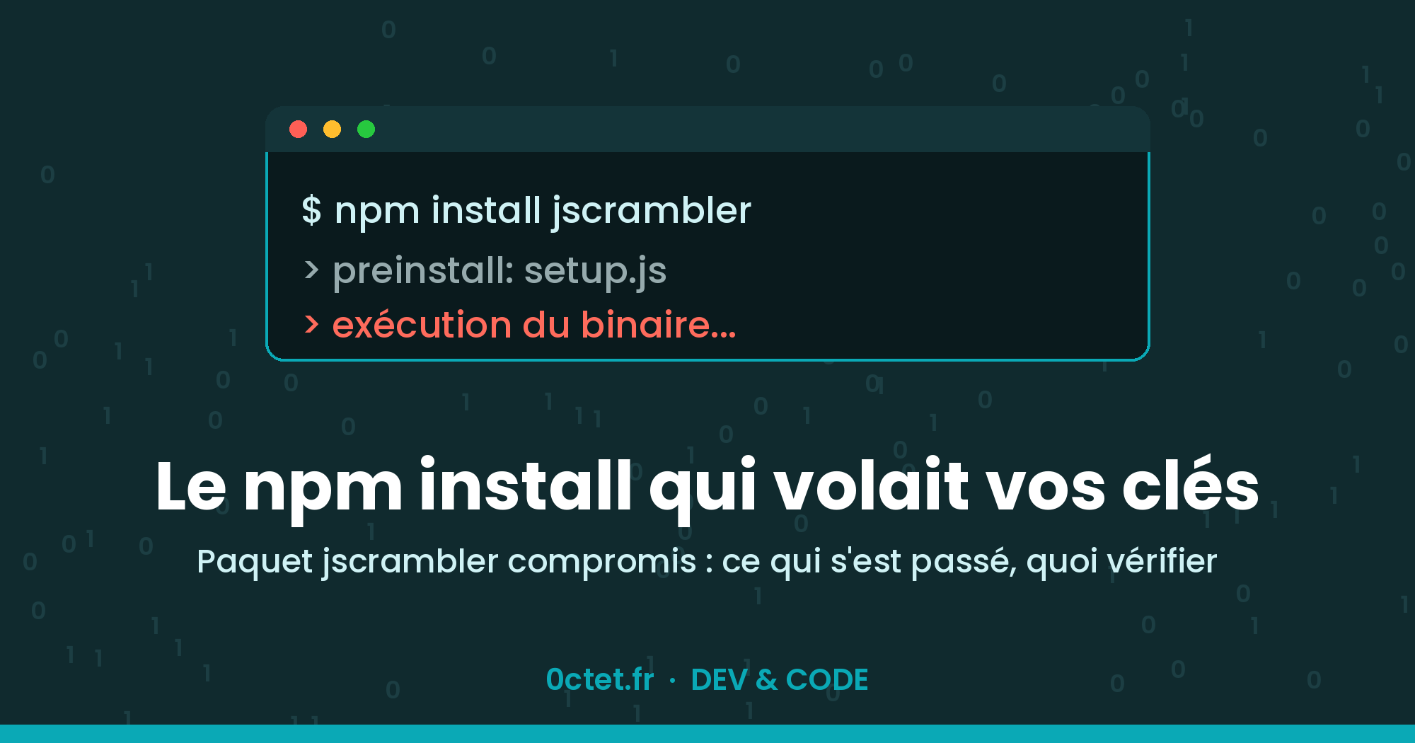 Un simple npm install suffisait à se faire voler ses clés : le paquet jscrambler compromis